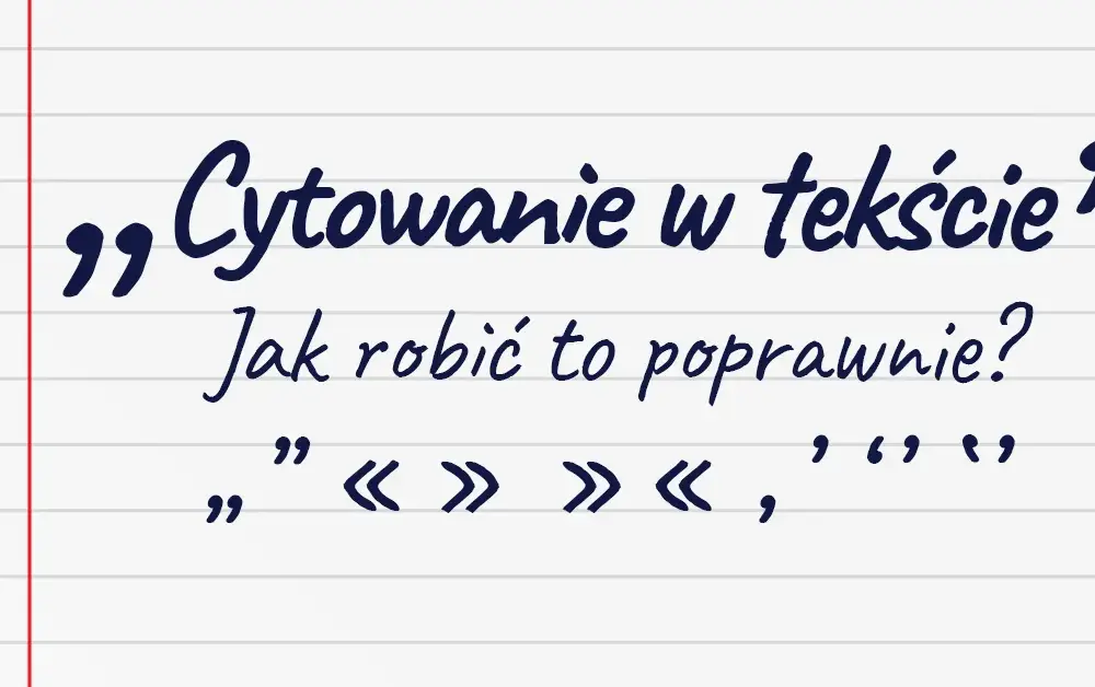 Jak cytować literaturę w tekście, aby uniknąć plagiatu i błędów