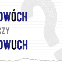 Dwóch czy dwoje - różnice w pisowni i użyciu tych form
