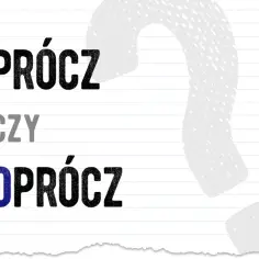 Z, ha, apropos: Różnorodność pisowni wybranych słów i zwrotów