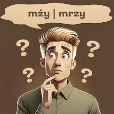 Mrzy czy mży? Sprawdź poprawną pisownię tego czasownika