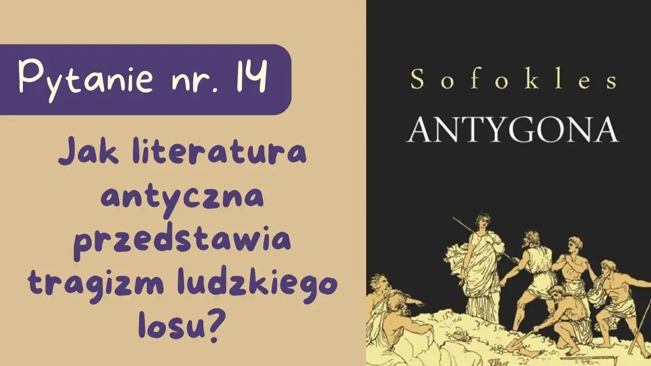 Zdjęcie Jak literatura antyczna przedstawia tragizm ludzkiego losu w życiu